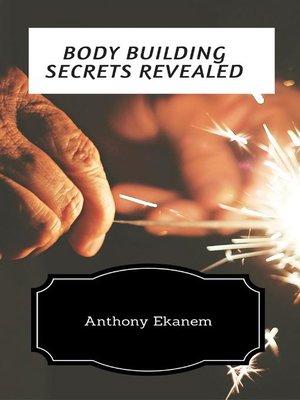 cover image of Body Building Secrets Revealed